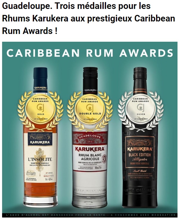 Trois médailles pour les Rhums Karukera aux prestigieux Caribbean Rum Awards !
